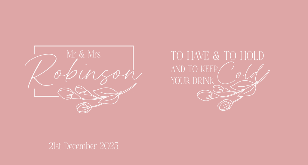 Customisable Wedding Stubby holder - TO HAVE AND TO HOLD