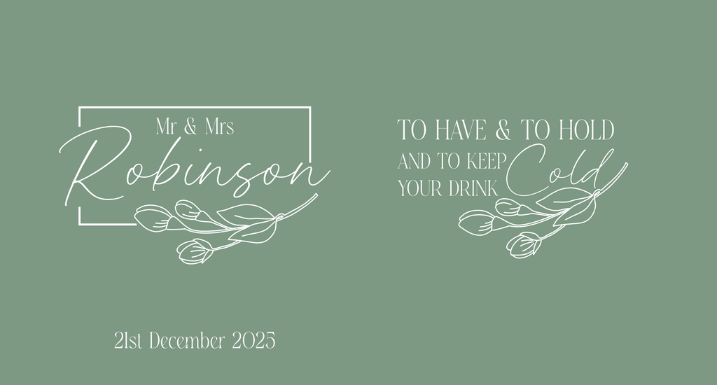 Customisable Wedding Stubby holder - TO HAVE AND TO HOLD