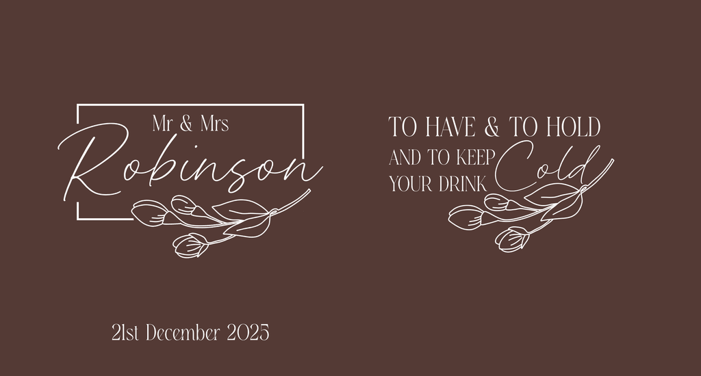Customisable Wedding Stubby holder - TO HAVE AND TO HOLD