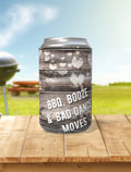 BBQ, BOOZE & BAD DANCE MOVES - Customisable Stubby Holder