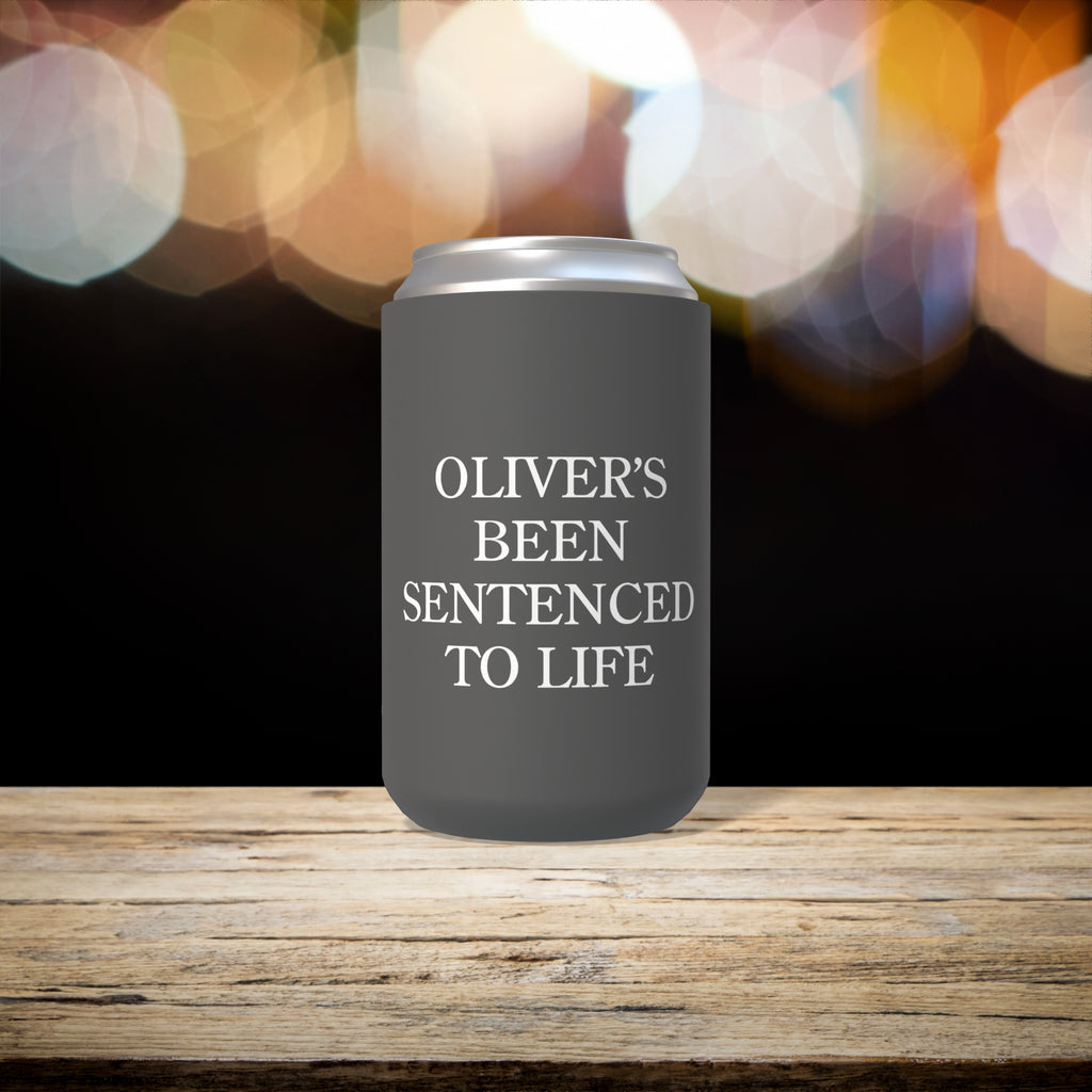 SENTENCED TO LIFE- Customisable Stubby Holder